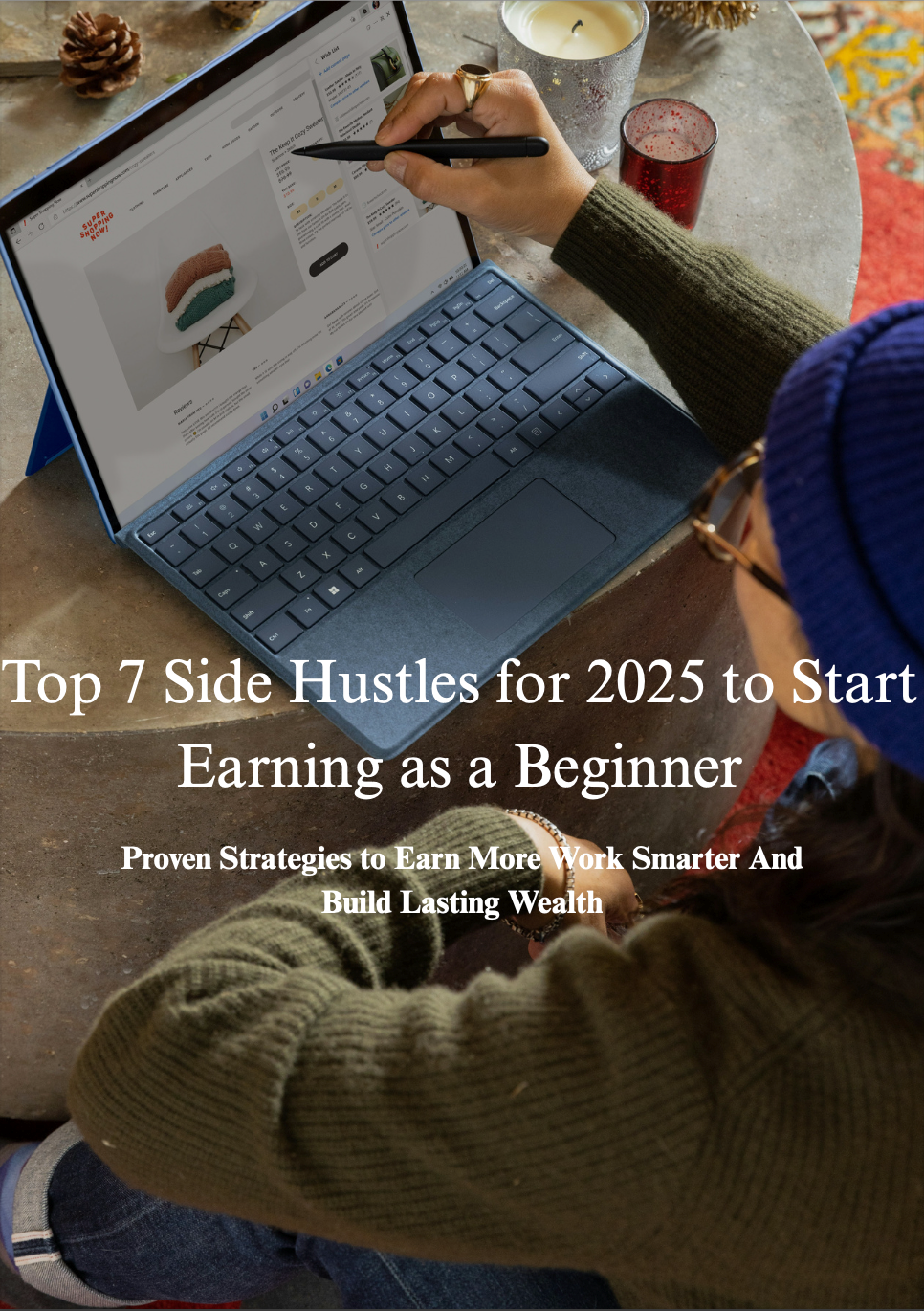 Top 7 Side Hustles for 2025 That Can Start Earning (Even If You’re Just Starting Out)